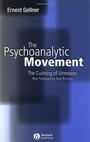 Gellner 'The psychoanalytic movement or the coming of unreason'