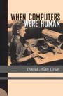 Voorkant Grier 'When computers were human'