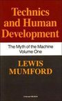 Voorkant Mumford 'The myth of the machine - Technics and human development'