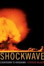Voorkant Walker 'Shockwave - Countdown to Hiroshima'